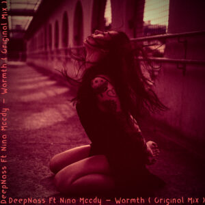 Read more about the article DeepNass Ft. Nina Moody – “Warmth” ( Extended Mix )